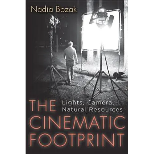 The Cinematic Footprint: Lights, Camera, Natural Resources