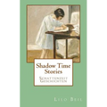 Shadow Time Stories