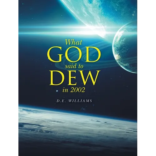 What God Said To Dew in 2002