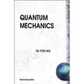 Quantum Mechanics by T Y Wu (B/H)
