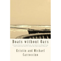 Boats without Oars