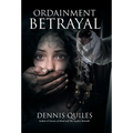 Ordainment Betrayal