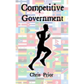 Competitive Government: Delivering Excellence