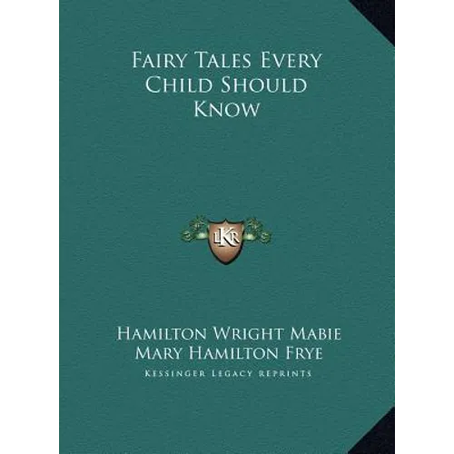 Fairy Tales Every Child Should Know