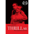 Thrill Me: The Leopold & Loeb Story: 2017 Revised Revival Version