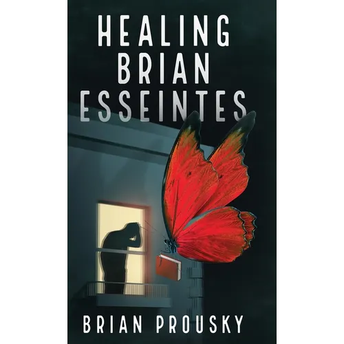 Healing Brian Esseintes