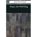 Kazan, the Wolf Dog