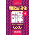 Sudoku Minesweeper - 200 Easy to Medium Puzzles 6x6 (Volume 1)