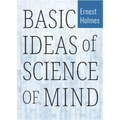 Basic Ideas of Science of Mind