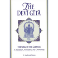 The Devī Gītā: The Song of the Goddess: A Translation, Annotation, and Commentary