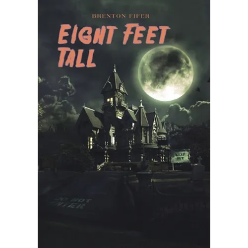 Eight Feet Tall