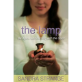 The Lamp: Be Aglow and Burning with the Spirit