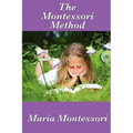 The Montessori Method