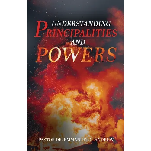 Understanding Principalities and Powers