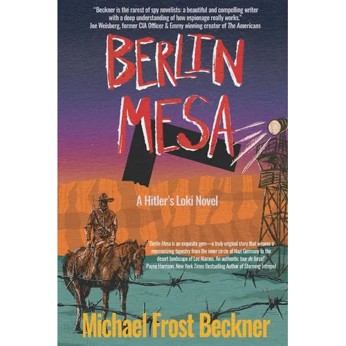 Berlin Mesa: A Hitler's Loki Novel