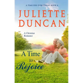 A Time to Rejoice: A Christian Romance