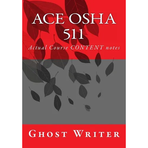 Ace OSHA 511