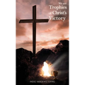We Are Trophies of Christ's Victory