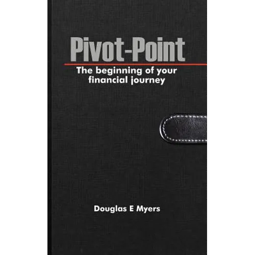 Pivot-Point: The beginning of your financial journey