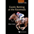 Exotic Betting at the Racetrack