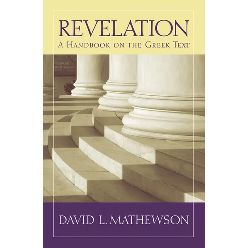 Revelation: A Handbook on the Greek Text