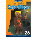 Diary of a Surfer Villager, Book 26
