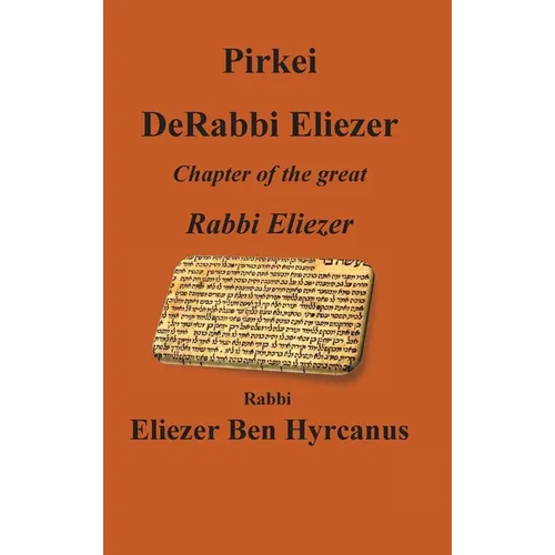 Pirkei DeRabbi Eliezer - Chapter of the great Rebbi Eliezer