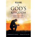 Welcome to God's Kingdom (Luke 17: 21 Kjv)