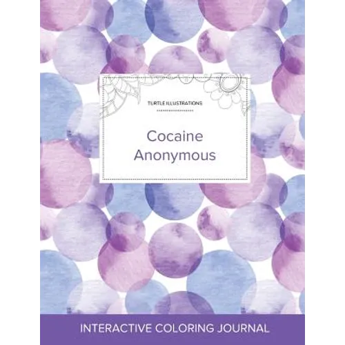 Adult Coloring Journal: Cocaine Anonymous (Turtle Illustrations, Purple Bubbles)