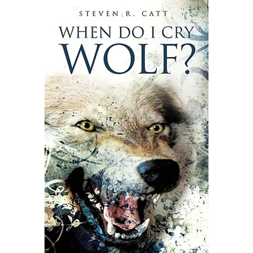 When Do I Cry Wolf?