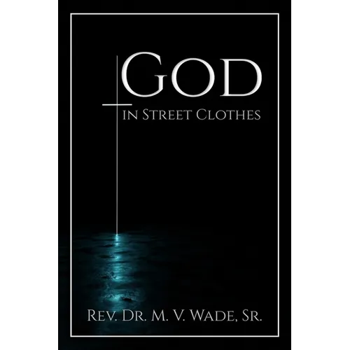 God in Street Clothes