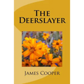 The Deerslayer
