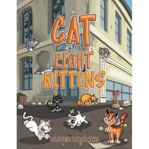 A Cat and Eight Kittens