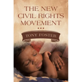 The New Civil Rights Movement