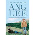 The Philosophy of Ang Lee