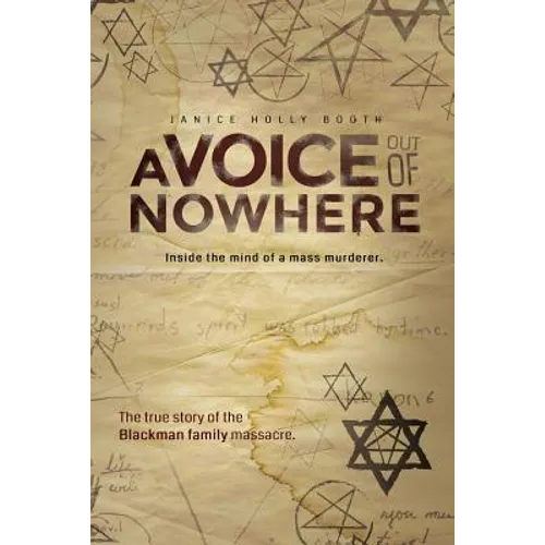 A Voice out of Nowhere: Inside the mind of a mass murderer