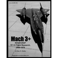 Mach 3+: NASA/USAF YF-12 Flight Research, 1969-1979
