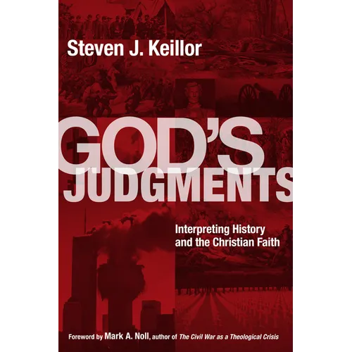God's Judgments: Interpreting History and the Christian Faith