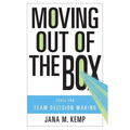 Moving Out of the Box: Tools for Team Decision Making