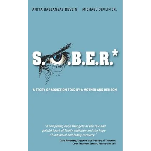S.O.B.E.R.*