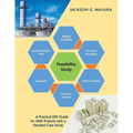 Feasibility Study: A Practical Diy Guide for Sme Projects with a Detailed Case Study