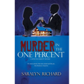 Murder In the One Percent