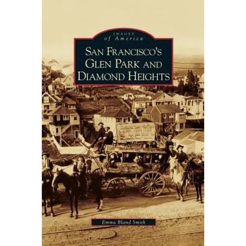 San Francisco's Glen Park and Diamond Heights