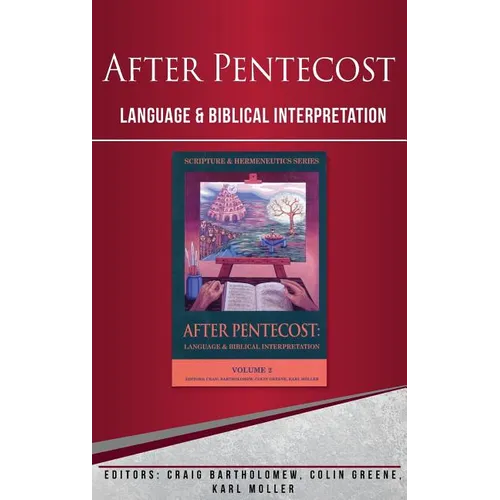 After Pentecost: Language and Biblical Interpretation