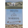 Death of the City Marshal