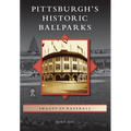 Pittsburgh's Historic Ballparks