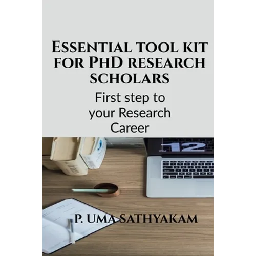 Essential tool kit for PhD research scholars