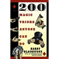 200 Magic Tricks Anyone Can Do