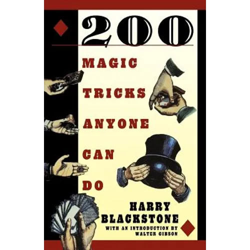 200 Magic Tricks Anyone Can Do