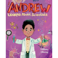 Andrew Learns about Scientists: Career Book for Kids (STEM Children's Book)